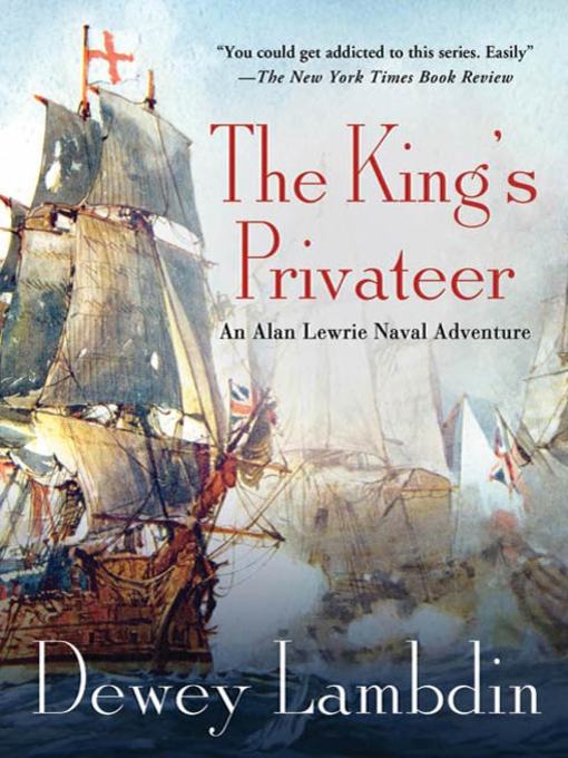 Title details for The King's Privateer by Dewey Lambdin - Wait list